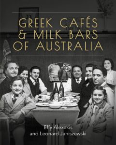 Greek Cafés & Milk Bars of Australia