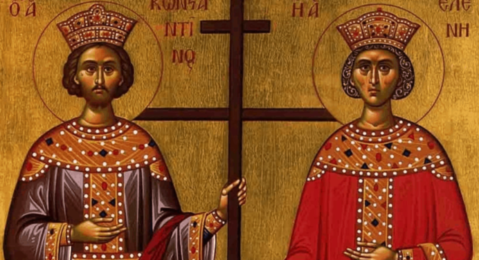 May 21 Feast Day: Agios Konstantinos and Agia Eleni