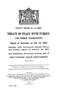 Turkey 1923 Treaty of Lausanne.