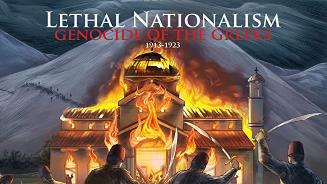 Lethal Nationalism: Genocide of the Greeks