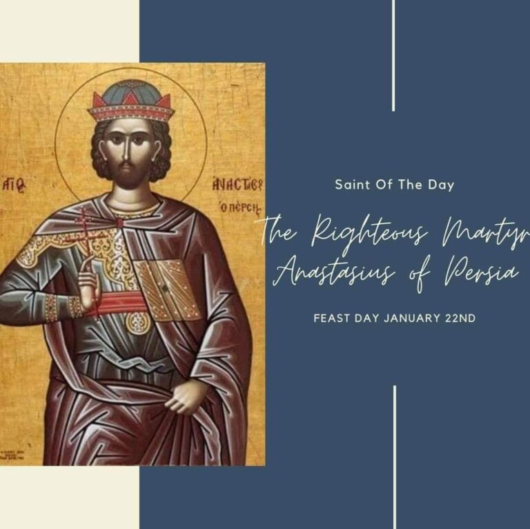 The Righteous Martyr Anastasius of Persia