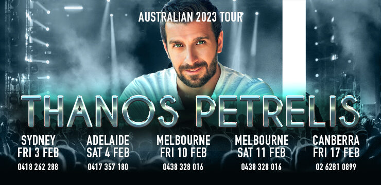 THANOS PETRELIS AUSTRALIAN TOUR 2023