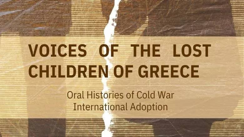 New book uncovers lost stories of Greek adoptees
