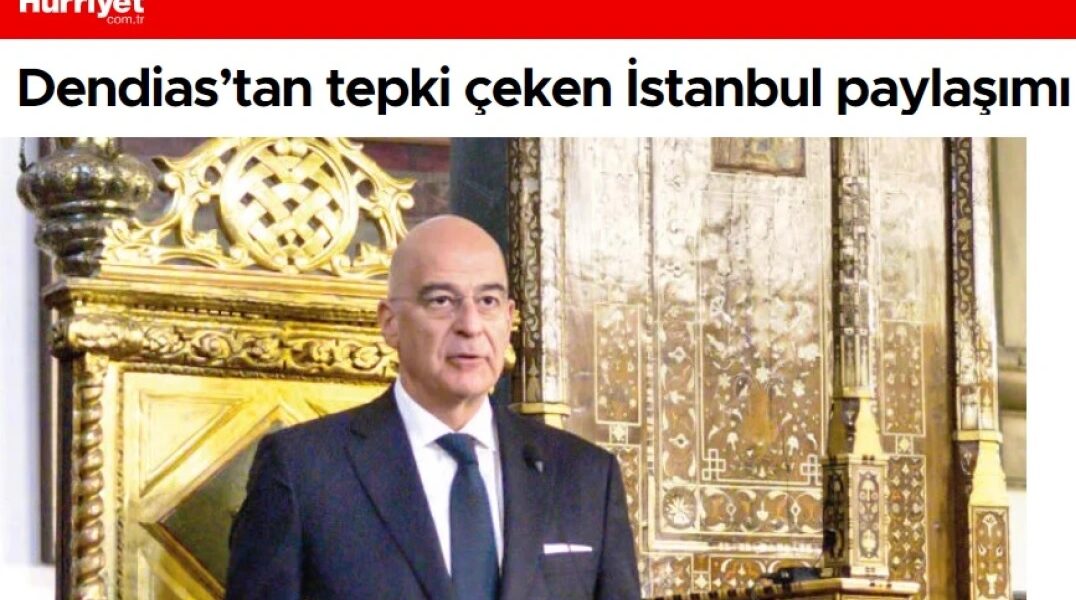 Nikos Dendias Constantinople Istanbul Turkish media hurriyet