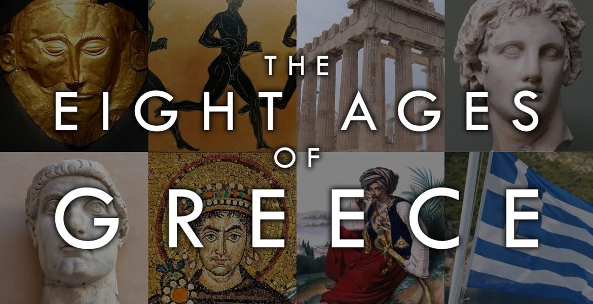 The eight ages of Greece - a complete history