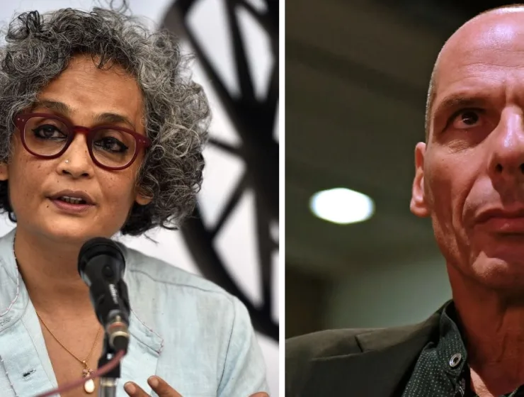 yanis varoufakis, Arundhati Roy