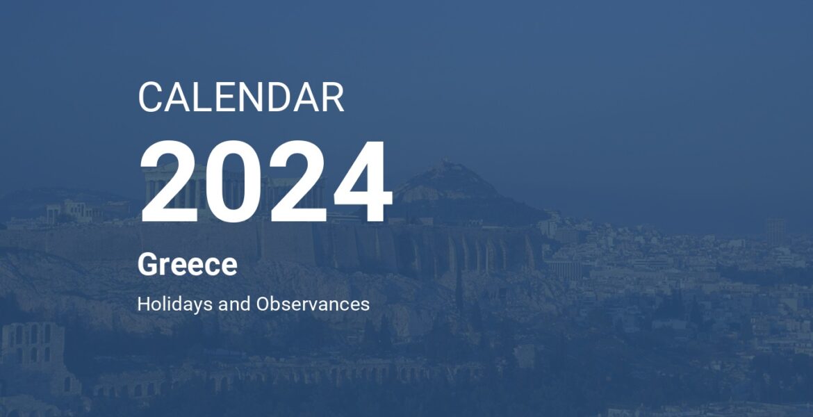 All Public Holidays In Greece In 2024 — Greek City Times